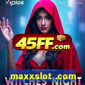 maxxslot .com